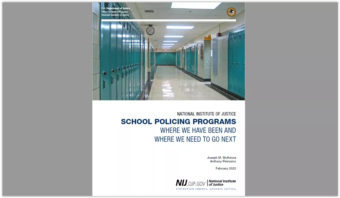 School Policing Programs Where We Have Been and Where We Need To Go Next (National Institute of Justice)